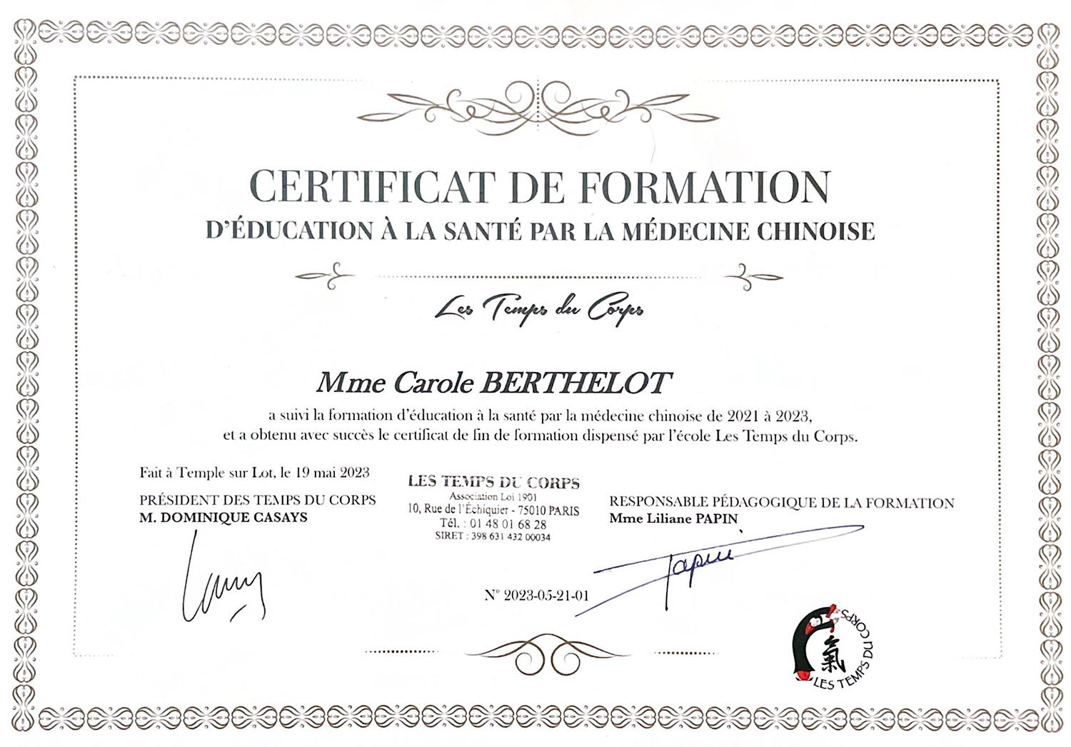 Certificat d’éducation à la santé par la médecine chinoise attribué à Carole Berthelot par Les Temps du Corps